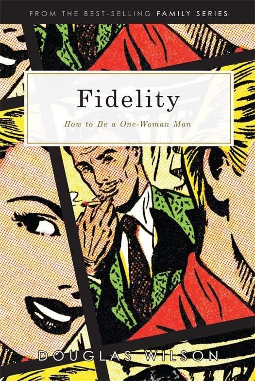 Fidelity: How to Be a One-Woman Man Hardback