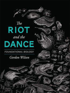 The Riot and the Dance: Foundational Biology - Media:Student Textbook