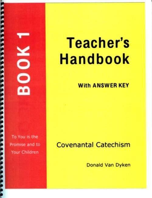 Covenantal Catechism, Book 1 - Media:Teacher's Handbook to Book 1