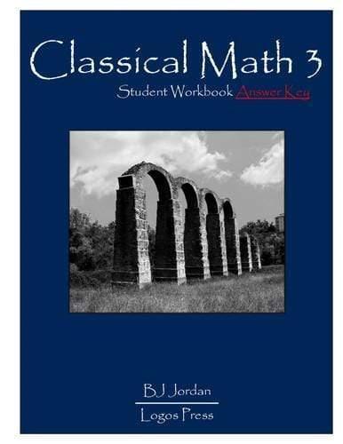 Classical Math - Grade 3 Package - Media:Student Workbook Answer Key