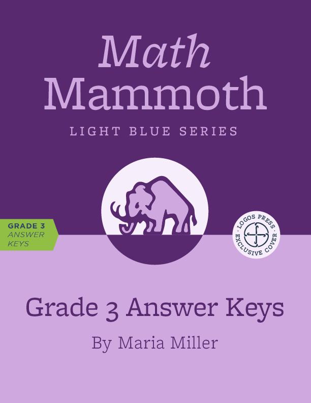 Math Mammoth - Grade 3 - Book:Answer Keys Only