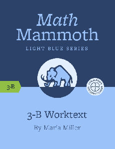 Math Mammoth - Grade 3 - Book:3-B Worktext Only