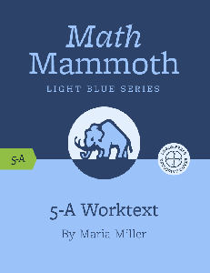 Math Mammoth - Grade 5 - Book:5-A Worktext Only