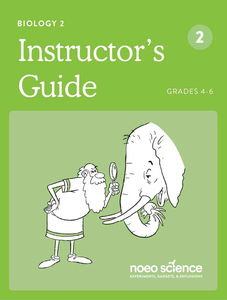 Biology 2 (Grades 4-6) - Option:Instructor's Guide