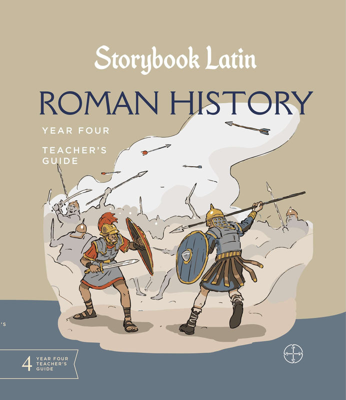Storybook Latin 4: Roman History - Option:Teacher Edition Only