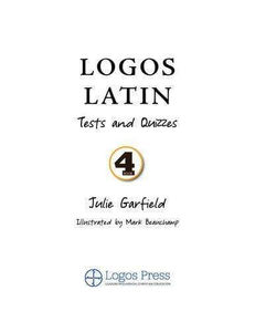 Logos Latin 4 - Product:Tests & Quizzes Only