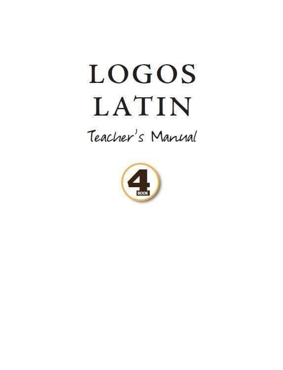 Logos Latin 4 - Product:Teacher's Manual Only
