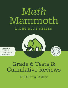 Math Mammoth - Grade 6 - Book:Tests & Reviews Only