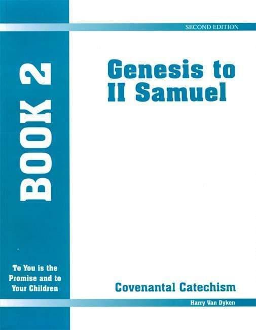 Covenantal Catechism, Book 2 - Media:Book 2: Genesis to II Samuel