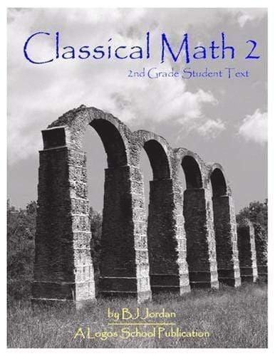 Classical Math - Grade 2 Package - Media:Student Workbook