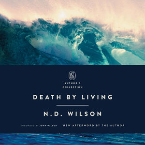 Death by Living: Life Is Meant to Be Spent - Media:Audiobook