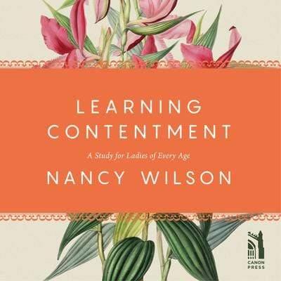 Learning Contentment: A Study for Ladies of Every Age - Media:Audiobook