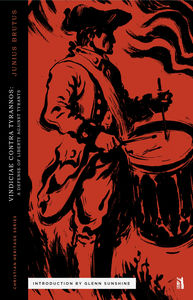 Vindiciae Contra Tyrannos: A Defense of Liberty Against Tyrants - Binding:Paperback