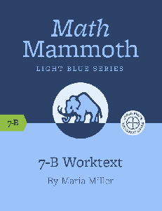 Math Mammoth - Grade 7 - Book:7-B Worktext Only