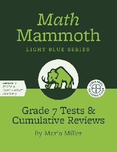 Math Mammoth - Grade 7 - Book:Tests & Reviews Only