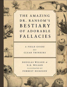 The Amazing Dr. Ransom's Bestiary of Adorable Fallacies - See More Options:Paperback