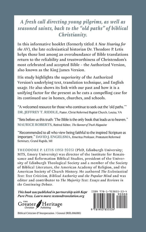 Today's Christian & the Church's Bible: A Time to Return to the Authorized Version