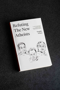 Refuting the New Atheists