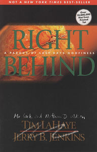 Right Behind: A Parody of Last Days Goofiness