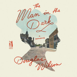 The Man in the Dark: A Romance - Media:Audiobook