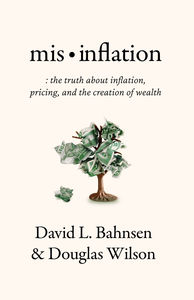 Mis-Inflation: The Truth about Inflation, Pricing, and the Creation of Wealth - Choose Your Cover:Audiobook