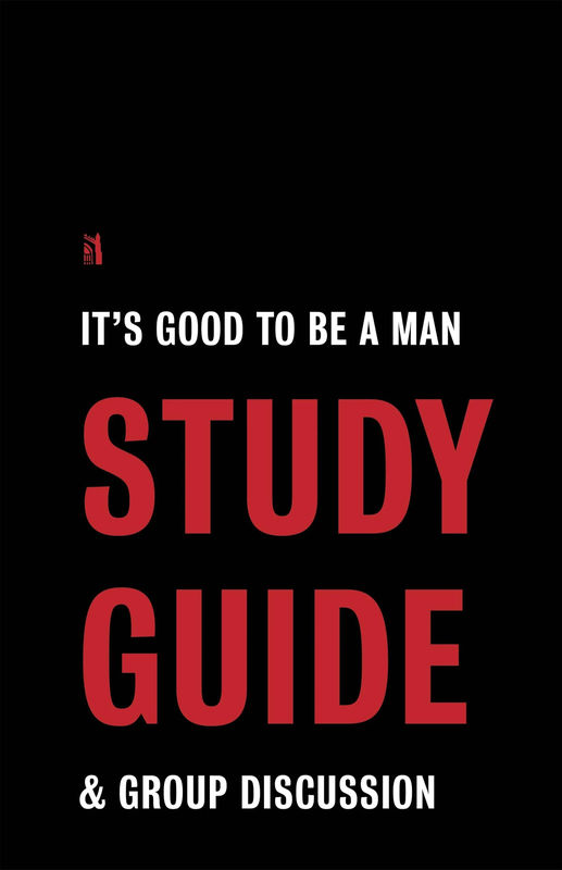 It's Good to Be a Man Group Discussion Study Guide - Media:Digital Download