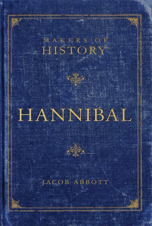 Makers of History: Hannibal